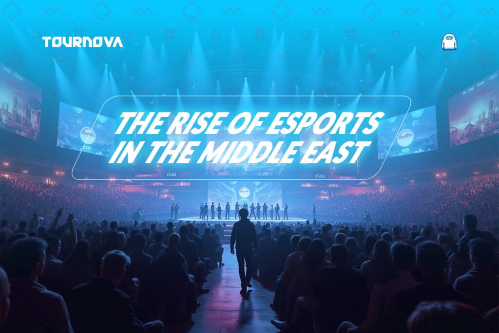 The Rise of Esports in the Middle East and Its Bright Future