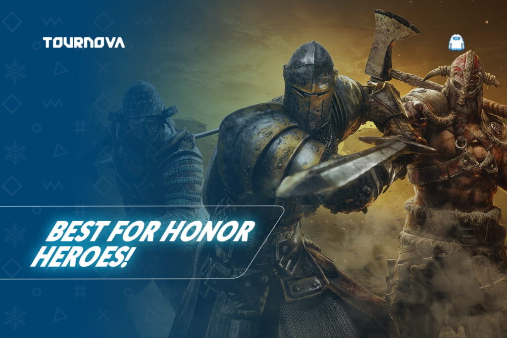 For Honor Tier List: Dominate the Battlefield with the Best Heroes