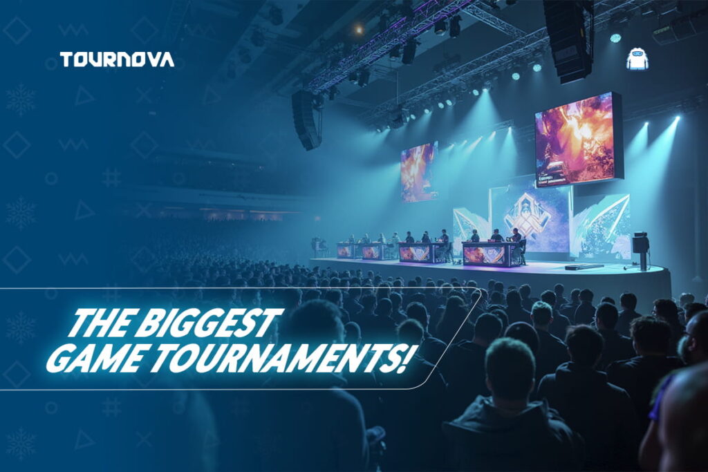What Are the Biggest Game Tournaments?