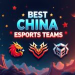 Best China Esports Teams: Champions, Powerhouses & Rising Giants