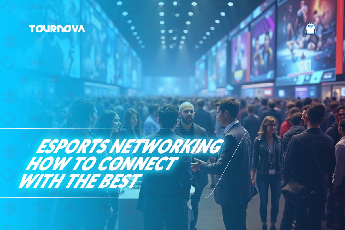 Networking in Esports: How to Connect with Industry Professionals