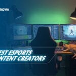 The Best Esports Content Creators Shaping the Gaming World