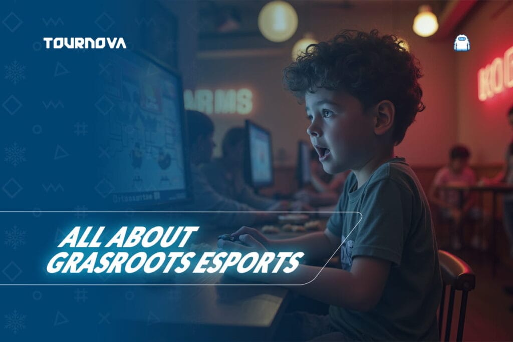 What Is Grassroots Esports? The True Starting Line of Competitive Gaming
